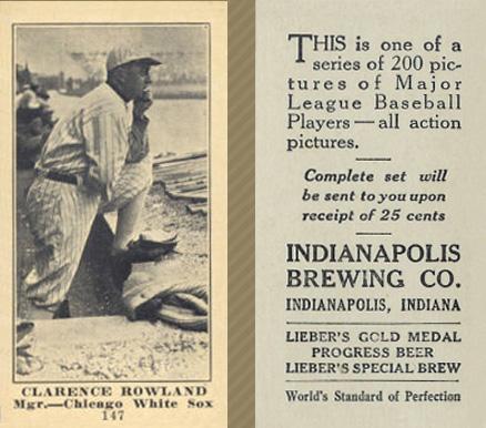 1916 Indianapolis Brewing Clarence Rowland #147 Baseball Card