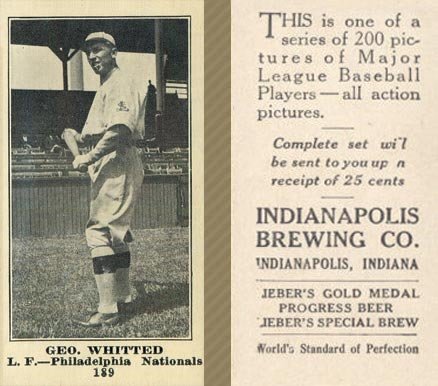 1916 Indianapolis Brewing Geo. Whitted #189 Baseball Card