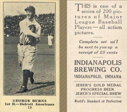 1916 Indianapolis Brewing George Burns #19 Baseball Card