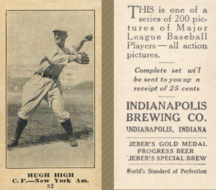 1916 Indianapolis Brewing Hugh High #82 Baseball Card