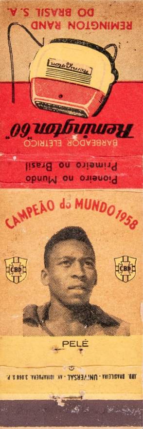 1958 Universal Remington Rand Campeao Do Mundo 1958 Pele # Soccer Card