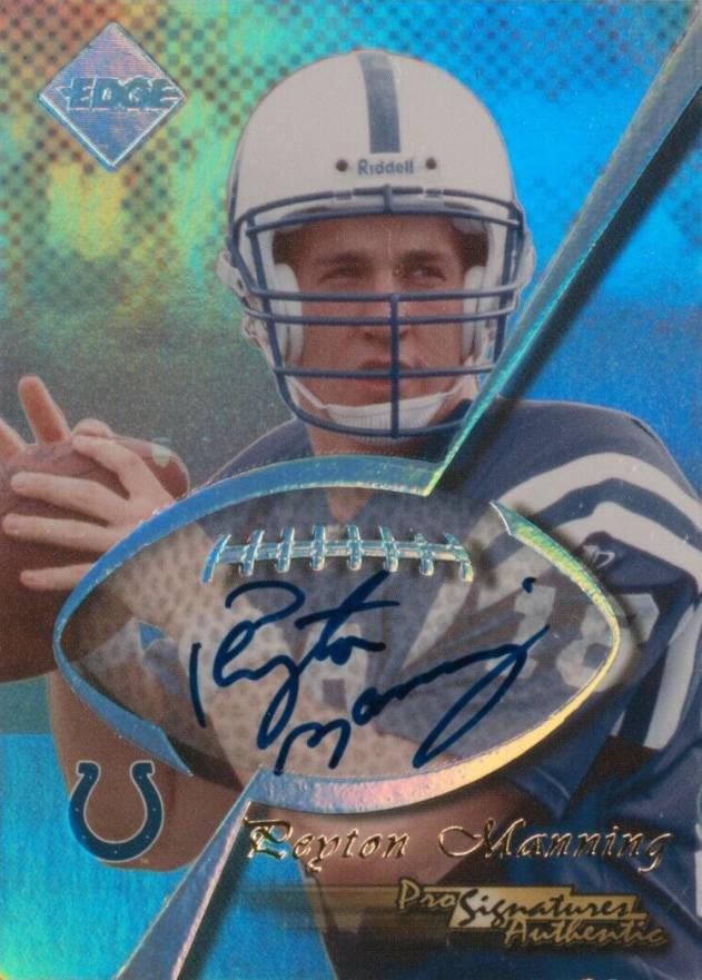 1998 Collector's Edge 1st Place Pro Signature Authentics Peyton Manning # Football Card