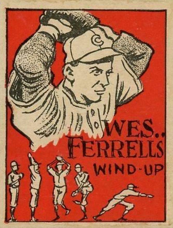 1935 Schutter-Johnson Wes Ferrell #21 Baseball Card