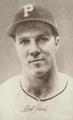 1947 Exhibits 1947-66 Bob Friend # Baseball Card