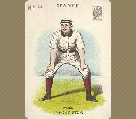 1888 Baseball Playing Cards John Ward # Baseball Card