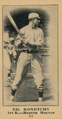 1916 Sporting News & Blank Ed. Konetchy #94 Baseball Card