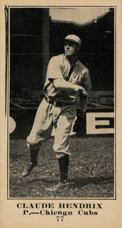 1916 Sporting News & Blank Claude Hendrix #77 Baseball Card