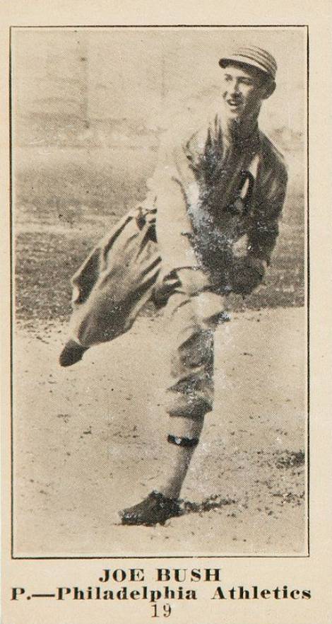 1916 Sporting News & Blank Joe Bush #19 Baseball Card