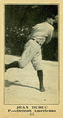 1916 Sporting News & Blank Jean Dubuc #53 Baseball Card