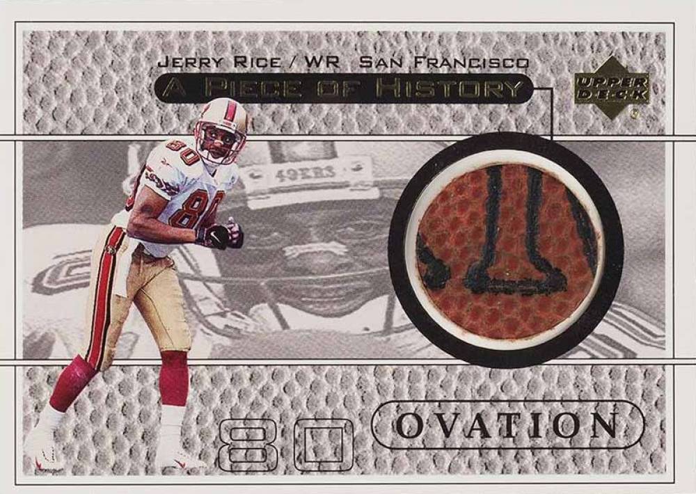 1999 Upper Deck Ovation A Piece of History Jerry Rice #JR-H Football Card