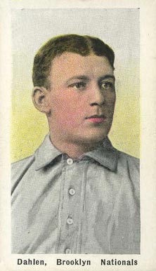 1910 Sporting Life Bill Dahlen # Baseball Card