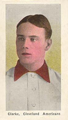 1910 Sporting Life Clarke, Cleveland Americans # Baseball Card