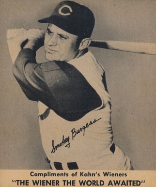 1957 Kahn's Wieners Smokey Burgess # Baseball Card
