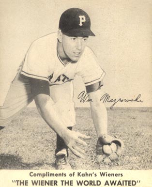1957 Kahn's Wieners Bill Mazeroski # Baseball Card