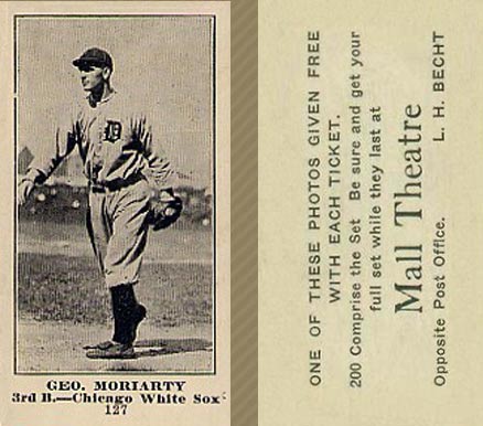 1916 Mall Theatre Geo. Moriarty #127 Baseball Card