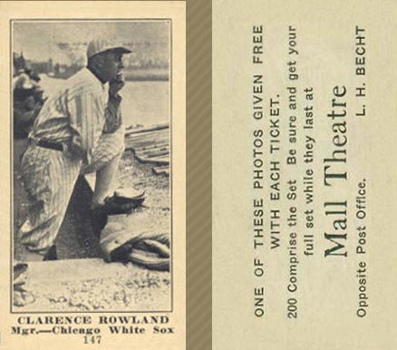 1916 Mall Theatre Clarence Rowland #147 Baseball Card