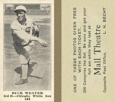 1916 Mall Theatre Buck Weaver #186 Baseball Card