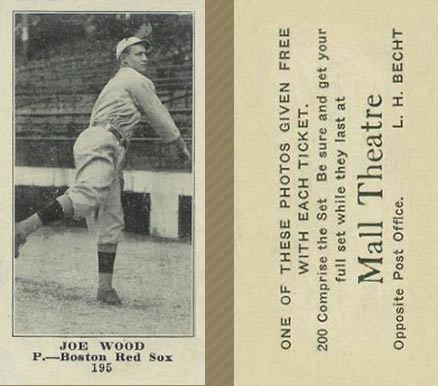 1916 Mall Theatre Joe Wood #195 Baseball Card