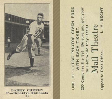 1916 Mall Theatre Larry Cheney #31 Baseball Card