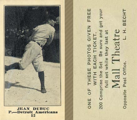 1916 Mall Theatre Jean Dubuc #52 Baseball Card