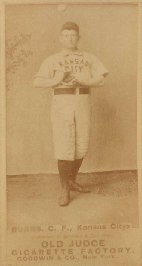 1887 Old Judge Burns, C.F., Kansas Citys #56-2a Baseball Card