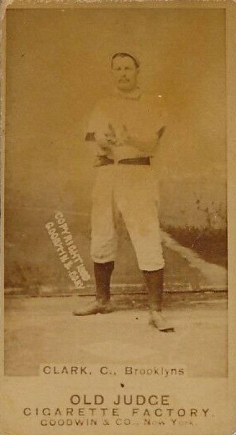 1887 Old Judge Clark, C., Brooklyns #76-3a Baseball Card