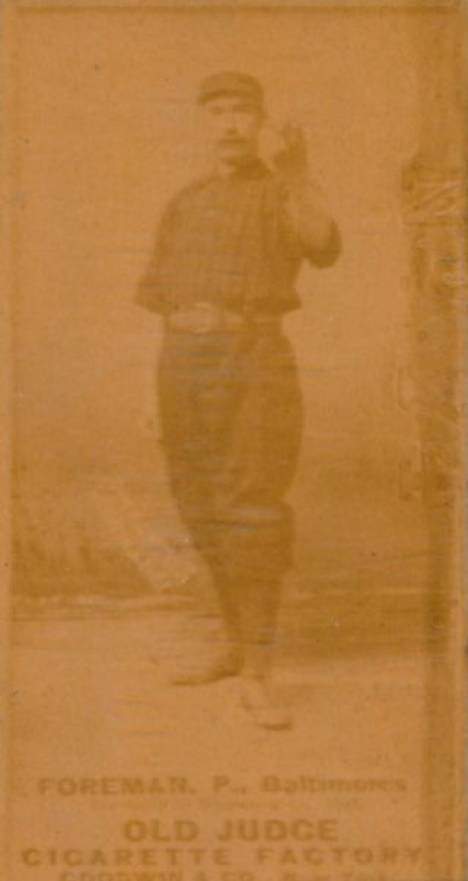 1887 Old Judge Foreman, P., Baltimores #166-2a Baseball Card