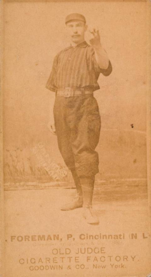 1887 Old Judge Foreman, P., Cincinnati (NL) #166-2b Baseball Card