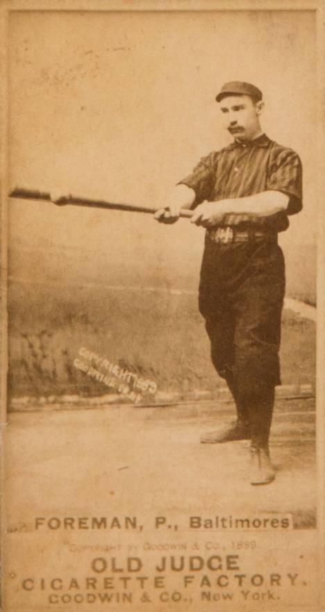 1887 Old Judge Foreman, P., Baltimores #166-1a Baseball Card