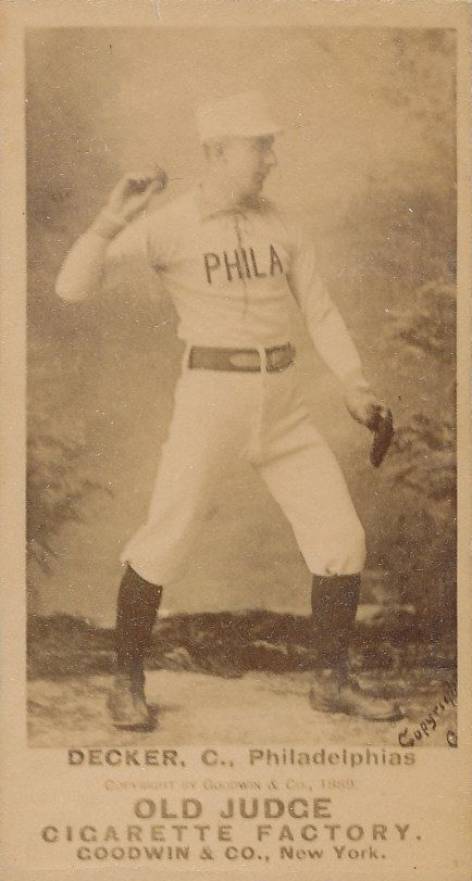 1887 Old Judge Decker, C., Philadelphias #122-5a Baseball Card