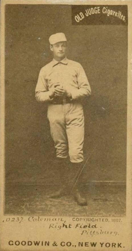1887 Old Judge Coleman, Right Field, Pittsburg #83-2b Baseball Card