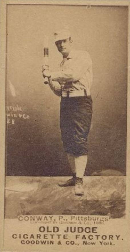 1887 Old Judge Conway, P., Pittsburgs #90-1b Baseball Card