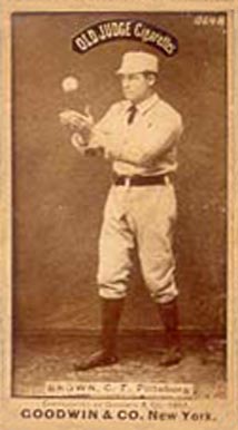 1887 Old Judge Brown, C.F., Pittsburg #44-3a Baseball Card
