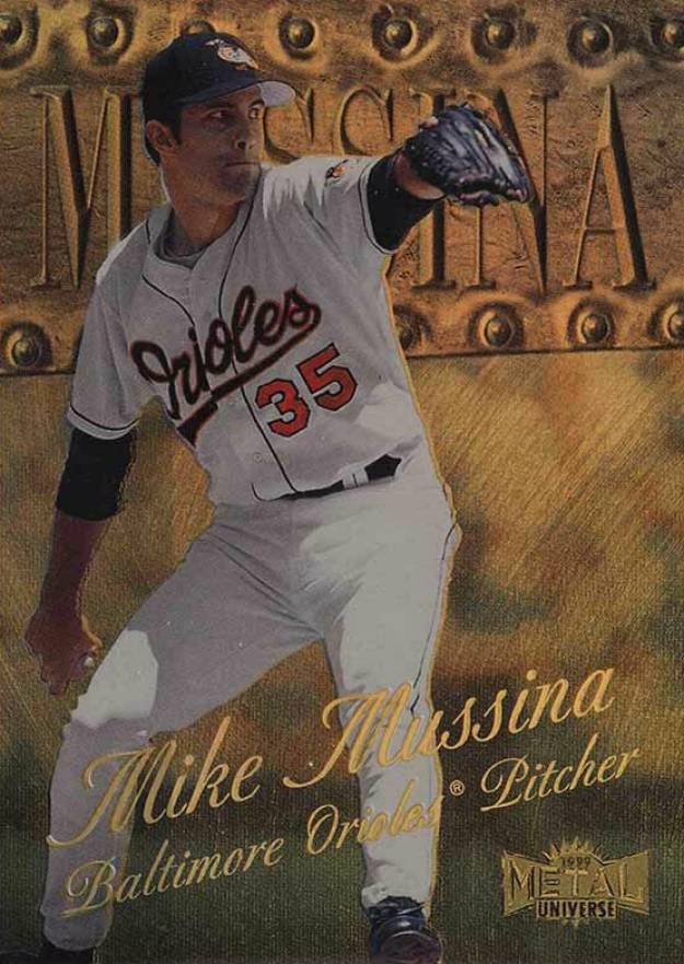 1999 Metal Universe Mike Mussina #79 Baseball Card