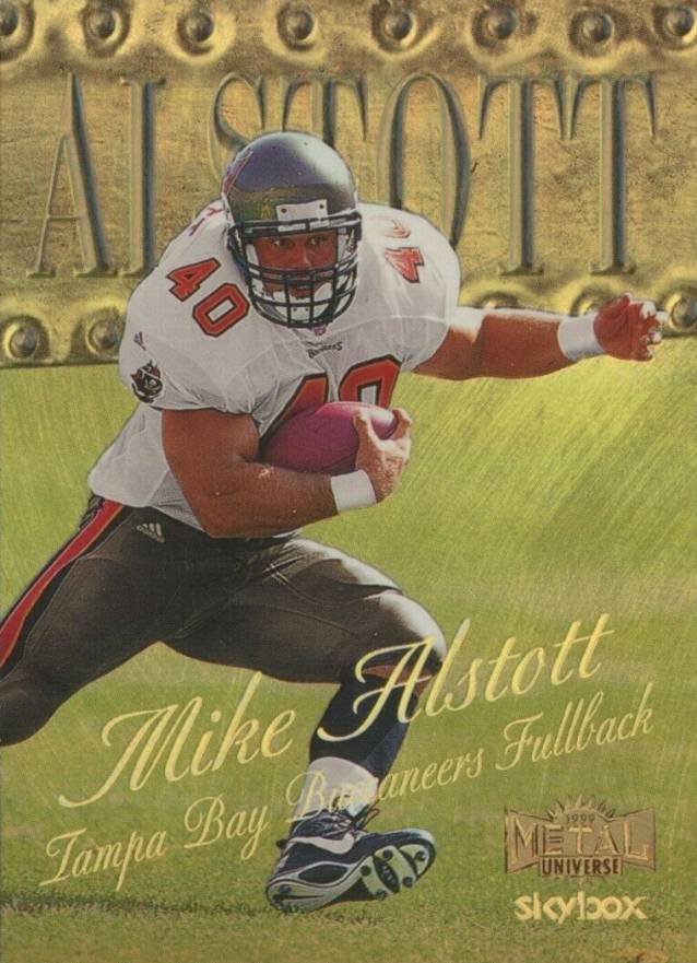 1999 Metal Universe Mike Alstott #30 Football Card