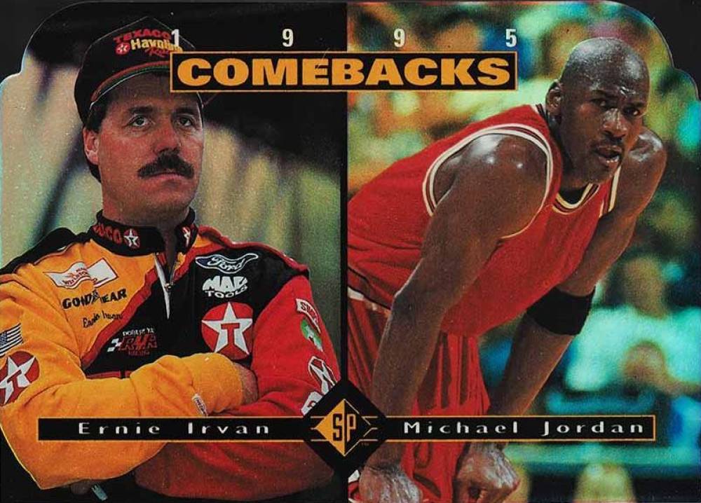 1995 SP Racing Comebacks Die-Cut  Ernie Irvan/Michael Jordan #CB1 Basketball Card
