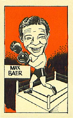 1947 D. Cummings & Son Famous Fighters Max Baer #7 Other Sports Card