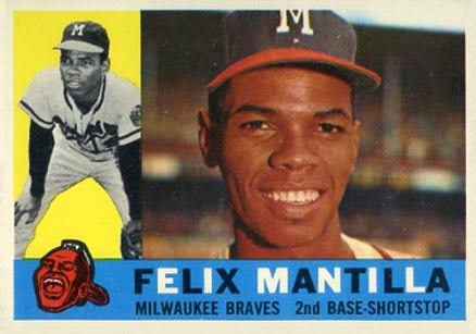 1960 Topps Felix Mantilla #19 Baseball Card