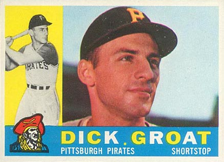 1960 Topps Dick Groat #258 Baseball Card