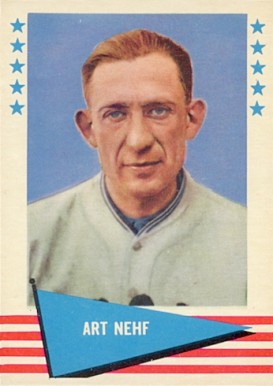 1961 Fleer Art Nehf #65 Baseball Card