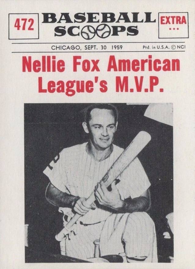 1961 Nu-Card Baseball Scoops Nellie Fox American League MVP #472 Baseball Card