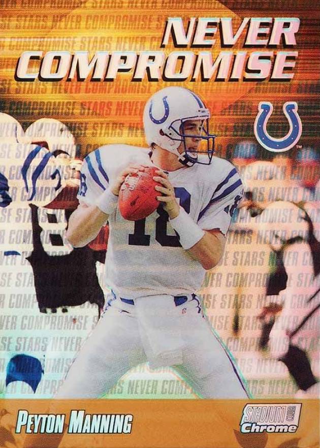 1999 Stadium Club Chrome Never Compromise Peyton Manning #NC22 Football Card