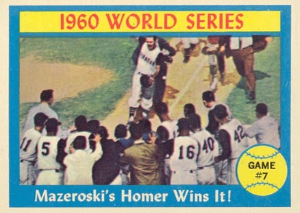 1961 Topps World Series Game #7 #312 Baseball Card