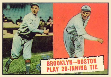 1961 Topps Brooklyn & Boston Play 26 Inning Tie #403 Baseball Card
