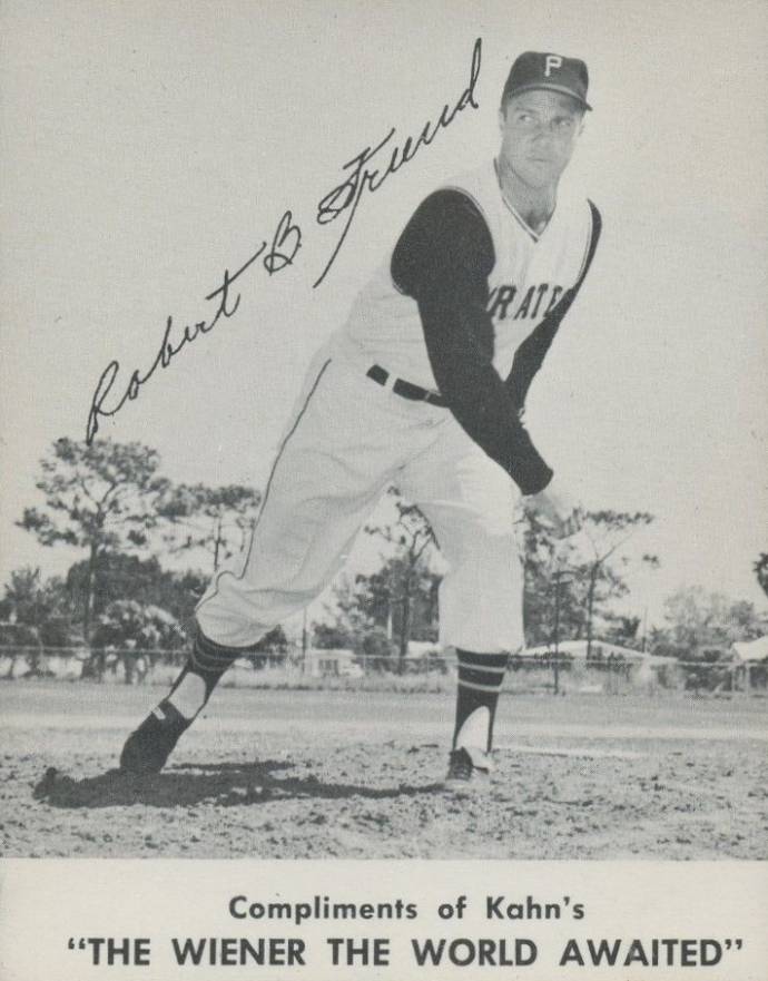 1962 Kahn's Wieners Robert B. Friend # Baseball Card