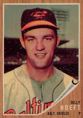 1962 Topps Billy Hoeft #134-grn Baseball Card