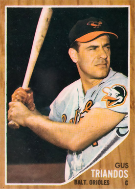 1962 Topps Gus Triandos #420 Baseball Card