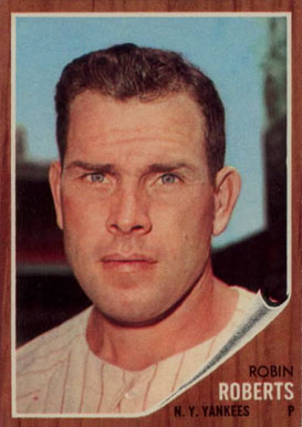 1962 Topps Robin Roberts #243 Baseball Card