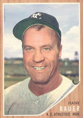 1962 Topps Hank Bauer #463 Baseball Card
