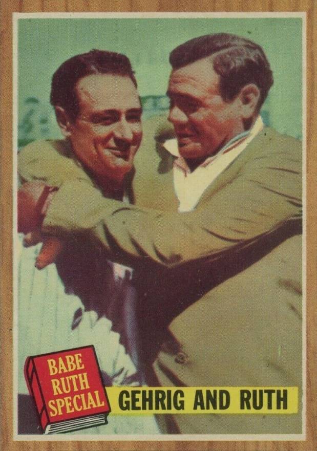 1962 Topps Gehrig And Ruth #140GT Baseball Card